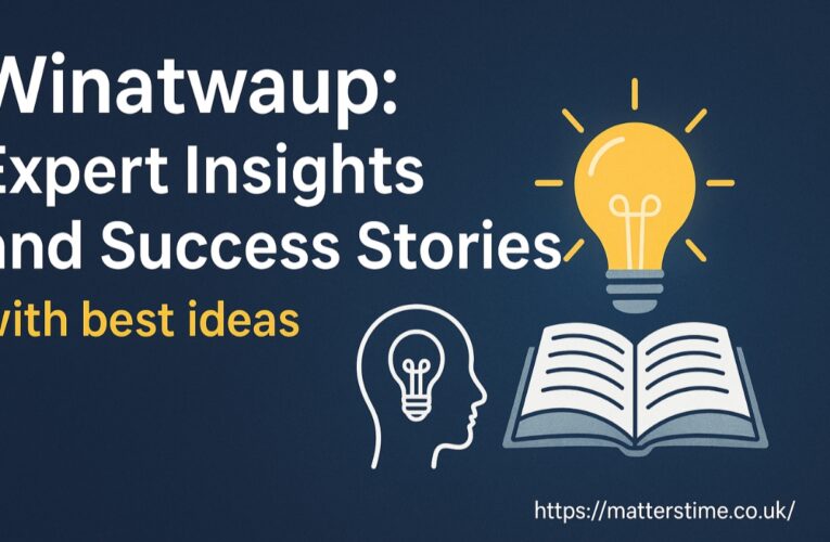 Winatwaup: Expert Insights and Success Stories